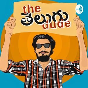 The Telugu Dude by The Telugu Dude