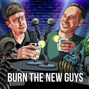 Burn the New Guys