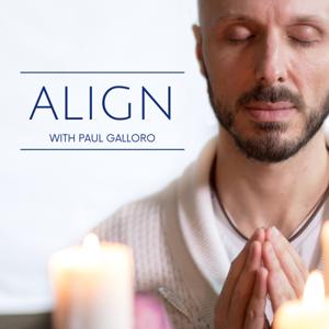 ALIGN with Paul Galloro (formerly The Living Spirit-fully! Podcast)