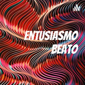 Entusiasmo beato by ENTUSIASMO BEATO