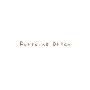 Pursuing Dream