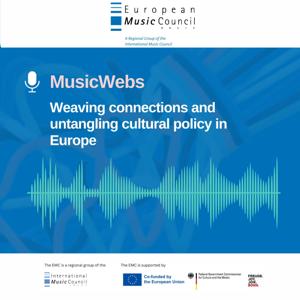 Music Webs. Weaving connections and untangling cultural policy in Europe