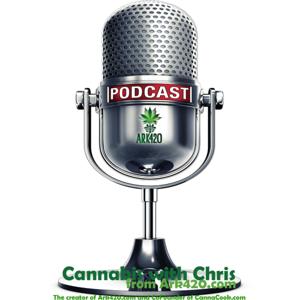 Cannabis with Chris from Ark420