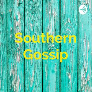 Southern Gossip