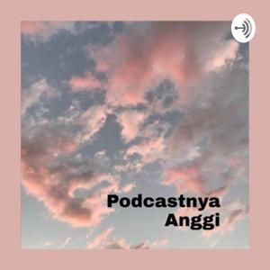 Podcastnya Anggi