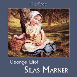 Silas Marner by George Eliot (1819 - 1880)