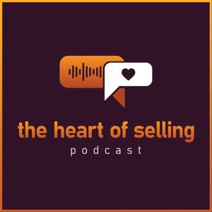 The Heart of Selling