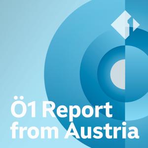 Ö1 Report from Austria by ORF Ö1