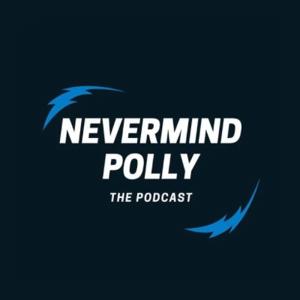 Nevermind Polly Podcast