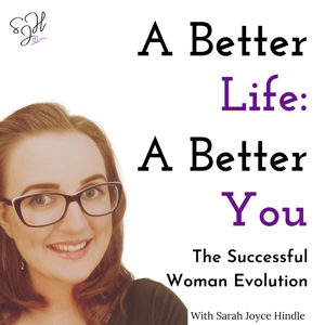 A Better Life: A Better You