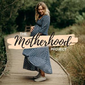 The Motherhood Project with Taylor Pangman