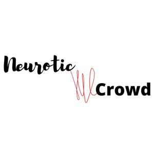 Neurotic Crowd