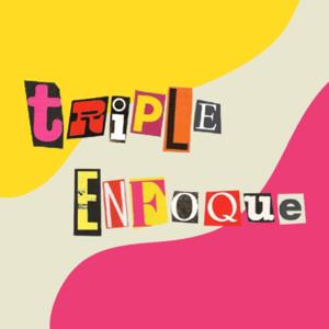 Triple Enfoque