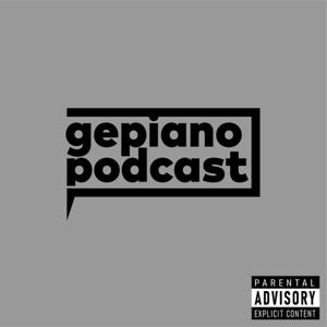 Gepiano Podcast by Gepiano Studios