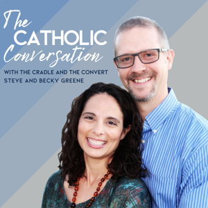 The Catholic Conversation by The Roman Catholic Diocese of Phoenix