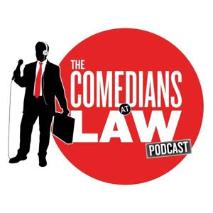 The Comedians at Law Podcast