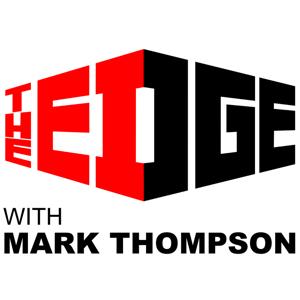 The Edge with Mark Thompson