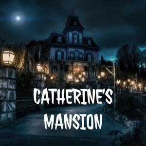 CATHERINE'S MANSION