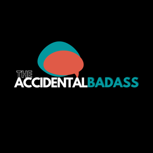 Accidental Badass
