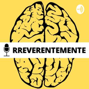 IRREVERENTEMENTE