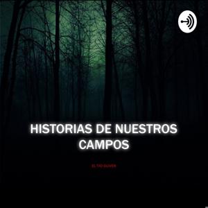 Historias De Nuestros Campos