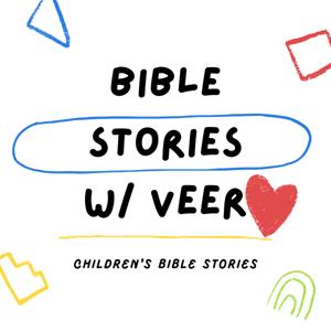 Bible Stories with Veer