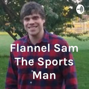 Flannel Sam The Sports Man