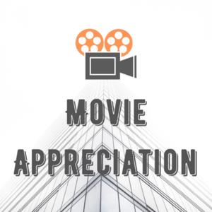 Movie Appreciation