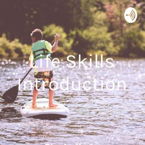 Life Skills Introduction