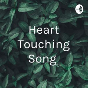 Heart Touching Song