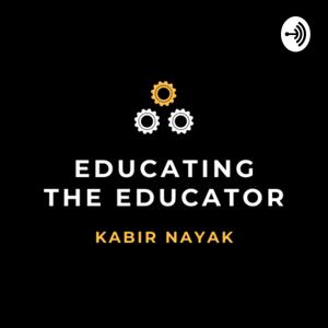 Educating the Educator Episode 1