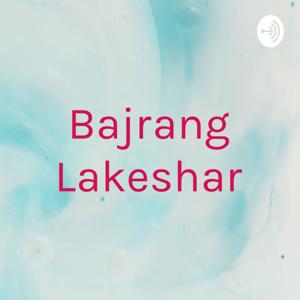 Bajrang Lakeshar