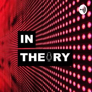 In Theory Podcast