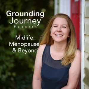 Grounding Journey - Midlife, Menopause and Beyond