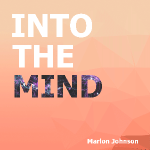 Into The Mind by Marlon Johnson