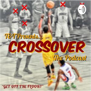 Crossover, The Podcast