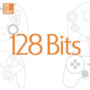 128 Bits by The Irrelevant