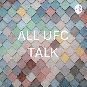 ALL UFC TALK