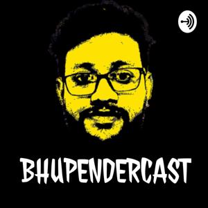 BHUPENDERCAST