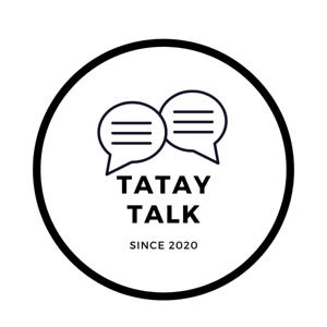 Tatay Talk