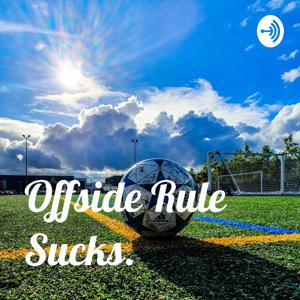 Offside Rule Sucks.