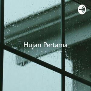 Hujan Pertama