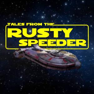 Tales from the Rusty Speeder