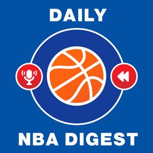 Daily NBA Digest by Montgomery Jones