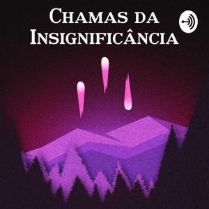 Chamas da insignificância