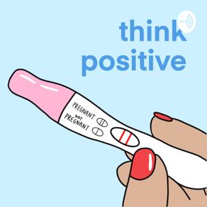 Think Positive