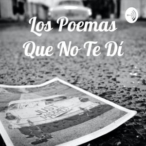 Los Poemas Que No Te Dí