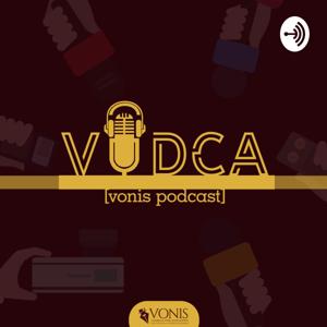 VODCA [Vonis Podcast]