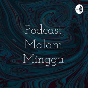 Podcast Malam Minggu