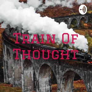 Train Of Thought